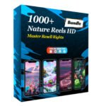 1000+ Nature Reels HD Bundle