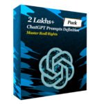 2 Lakh+ ChatGPT Prompts Definitive Pack