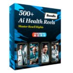 500+ Ai Health Reels Bundle