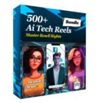 500+ Ai Tech Reels Bundle